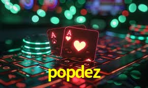 Recursos de Bônus popdez